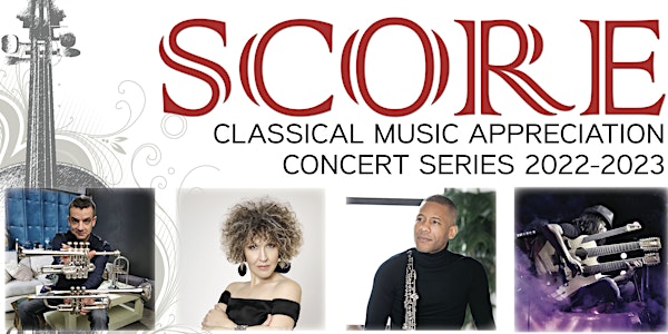 SCORE Classical Music Appreciation Concert Series 2022-2023