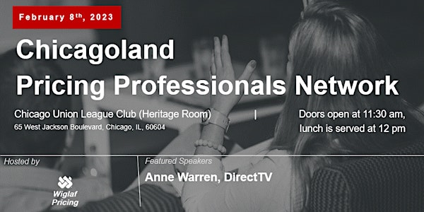 Chicagoland Pricing Professionals Network, February 2023