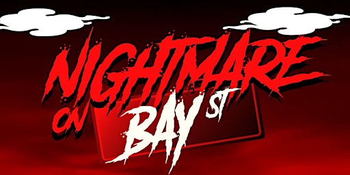 Nightmare on Bay Street : Jacksonville's First Annual Fright Fest