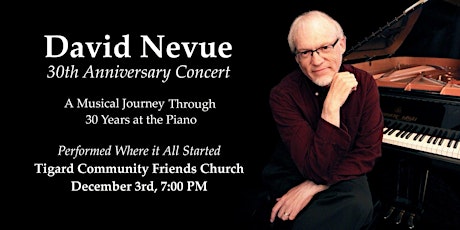 David Nevue -  30 Years at the Piano  - 30th Anniversary Concert
