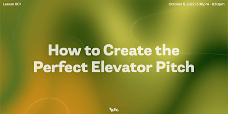 How to Create The Perfect Elevator Pitch primary image