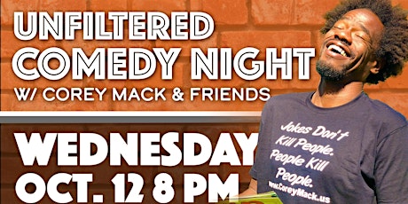 Corey Mack's Unfiltered Stand-Up Comedy Night