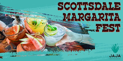 Scottsdale Margarita Fest - Margarita Tasting in Old Town