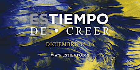 Imagen principal de Es Tiempo de Creer 2017