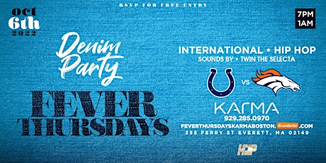 Denim Party Everyone FREE before 930pm with RSVP Fever Thursdays