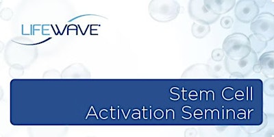 Stem Cell Activation Seminar