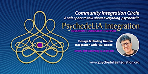 Imagen principal de Dosage and Healing Trauma Integration Circle with Paul Antico