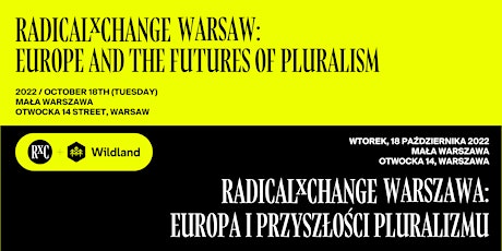 RadicalxChange Warsaw: Europe and The Futures of Pluralism