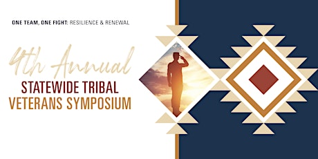 4th Annual Statewide Tribal Veteran Symposium