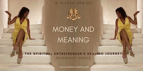 The Spiritual Entrepreneur's Healing  Journey: Money and Meaning