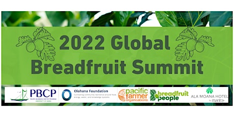 2022 Global Breadfruit Summit