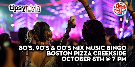 Tipsy Trivia's 80's, 90's, & 00's Music Bingo - Oct 8th 7pm - BP Creekside