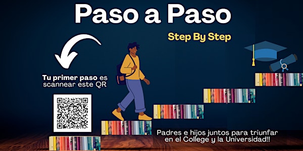 Paso a Paso for First- Generation Students