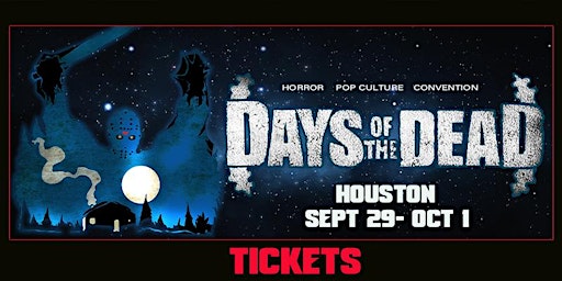 Days Of The Dead: Houston Texas 2023