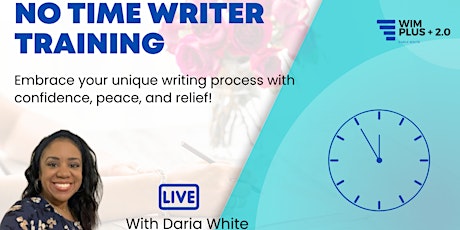 No Time Writer Training (Live)