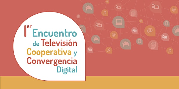 Encuentro de Televisión Cooperativa y Convergencia Digital