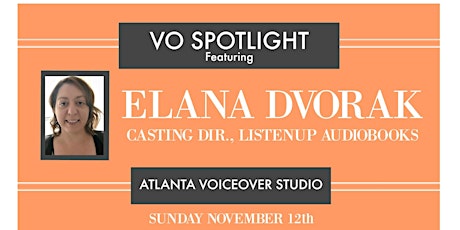 VO Spotlight Night featuring Elana Dvorak of ListenUp Audiobooks primary image