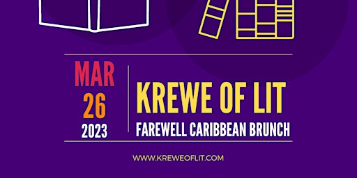 Krewe of Lit 2023 - Farewell Caribbean Brunch Party