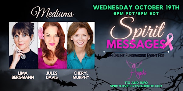 Spirit Messages Online  - with Mediums Jules, Cheryl and Lima