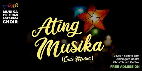 Ating Musika (Our Music) @ Aldersgate Centre, Christchurch