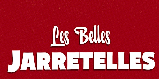 Early Burlesque show - Les Belles Jarretelles - Brugge