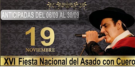 Imagen principal de XVI FIESTA NACIONAL DEL ASADO CON CUERO - SHOW EN VIVO CHAQUEÑO PALAVECINO - ANTICIPADAS $200