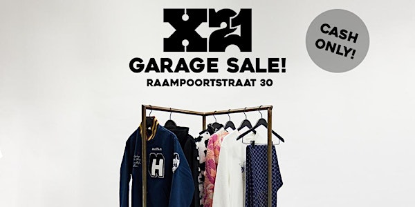 X21 Garage Sale - XL Location! (28-30 okt)