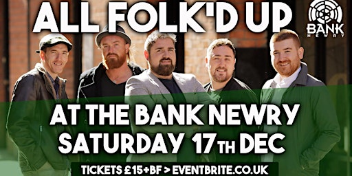 All Folk'd Up Christmas show Sat 17th December