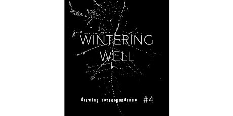 Drawing Correspondence Information Session: Wintering Well