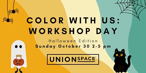 Color With Us: Workshop Day (Halloween Edition)