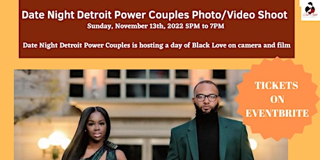 Date Night Detroit Power Couples Photo/Video Shoot