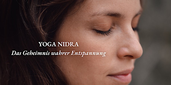 Yoga Nidra Workshop - das Geheimnis wahrer Entspannung