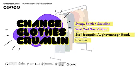 Change Clothes Crumlin: Swap, Stitch + Socialise
