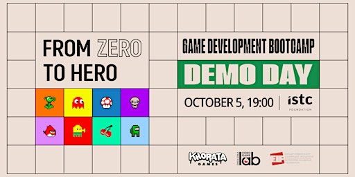Demo Day | "From Zero to Hero" Game Development Bootcamp