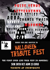 ''HALLOWEEN TRIBUTE FEST'PULSE VENUE SUNDAY 30TH OCTOBER (9 Hours Of Music)
