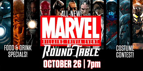 Marvel Villains Trivia at Round Table Pizza!