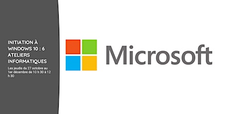 Initiation à Windows 10 : 6 ateliers informatiques