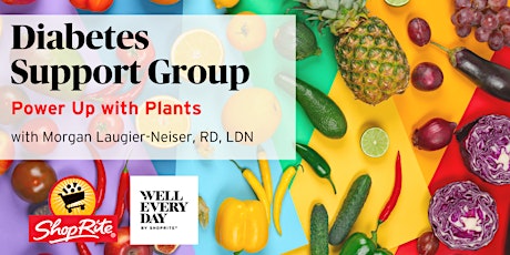 Diabetes Support Group: Power Up with Plants