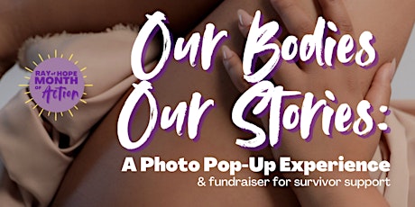 Our Bodies Our Stories: A Photo Pop-Up Experience