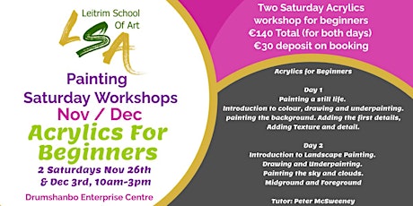 Acrylic Painting Workshop for Beginners, 2 Sat's, Nov26th & Dec3rd 10am-3pm