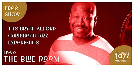 Indigo Hour: The Bryan Alford Caribbean Jazz Experience