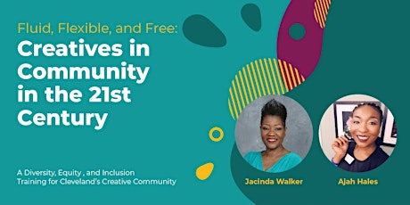 Fluid, Flexible, and Free: Creatives in Community in the 21st Century