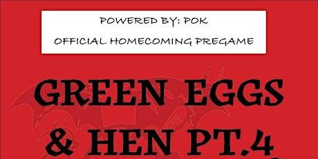 Green Eggs & Hen IV: The Official Tailgate Pregame
