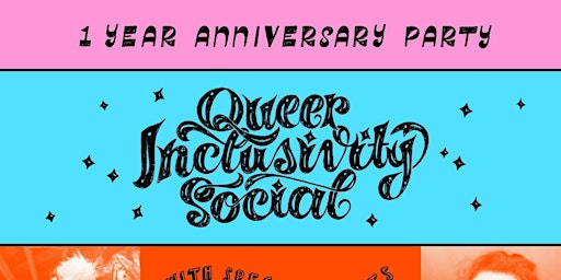 Queer Inclusivity Social anniversary party