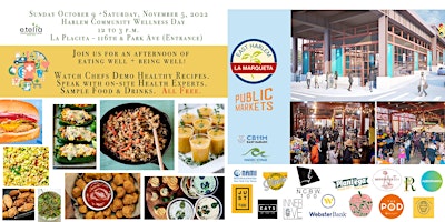 Wellness in Harlem - A Free Community Event with Tasty Food to Try!