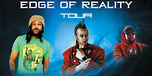 Edge Of Reality Tour - Roksta, Rayvon Oddboy