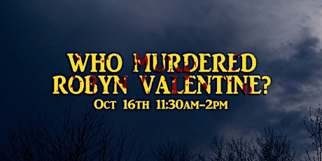 Who Murdered Robyn Valentine?