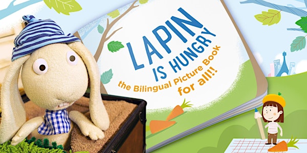 Lapin Is Hungry - the Bilingual Picture Book for All