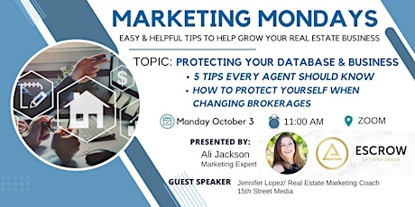 Protecting your Business: Changing Brokerages & Marketing Musts