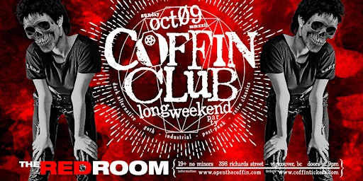 COFFIN CLUB ~ Long Weekend Party ~ Tickets!